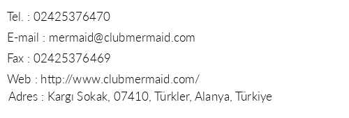 Club Mermaid Village telefon numaralar, faks, e-mail, posta adresi ve iletiim bilgileri